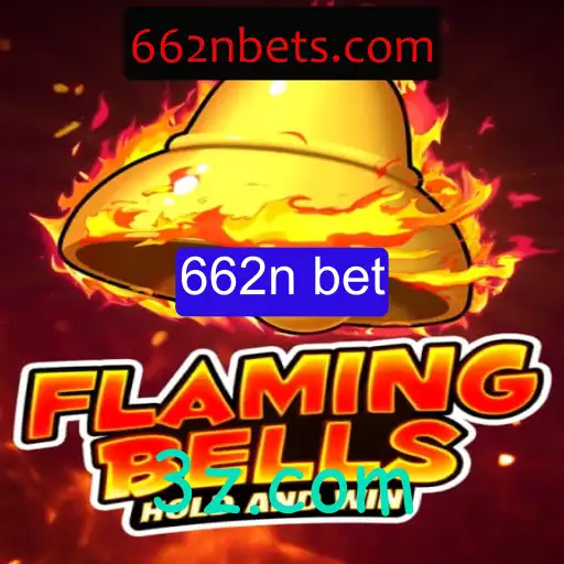 Flaming Bells: Descubra o Novo Fenômeno dos Jogos com 662n Bet